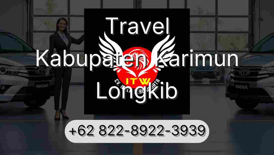 Travel Kabupaten Karimun Longkib