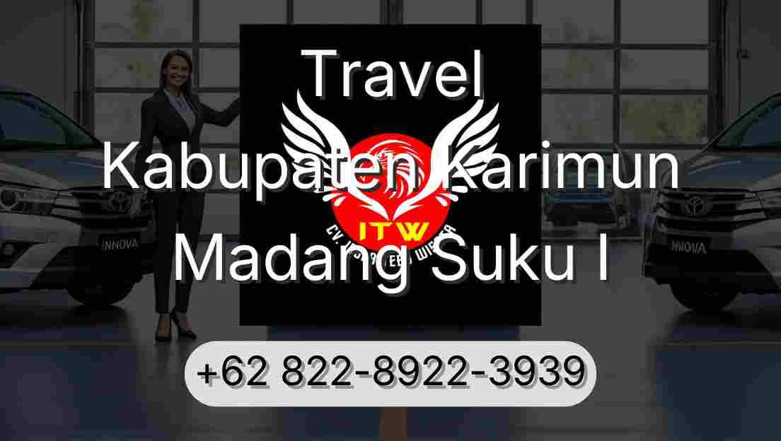 Travel Kabupaten Karimun Madang Suku I