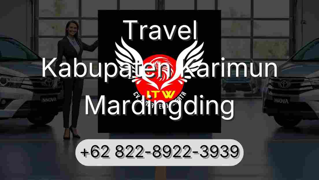 Travel Kabupaten Karimun Mardingding