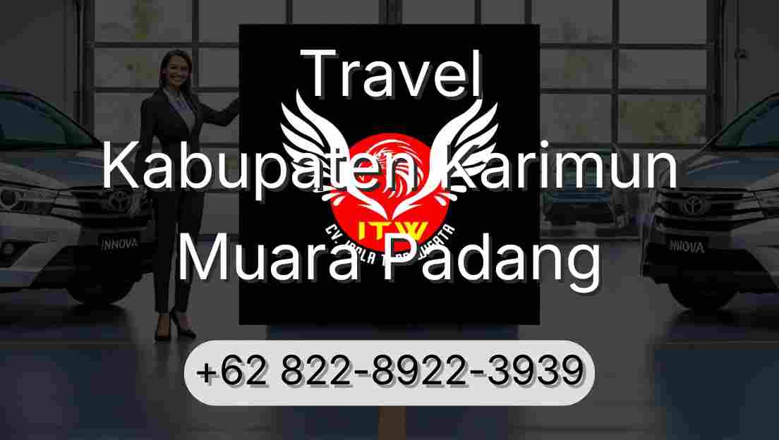 Travel Kabupaten Karimun Muara Padang