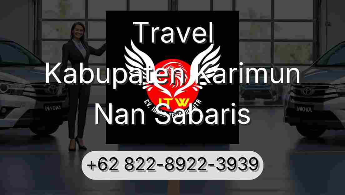 Travel Kabupaten Karimun Nan Sabaris