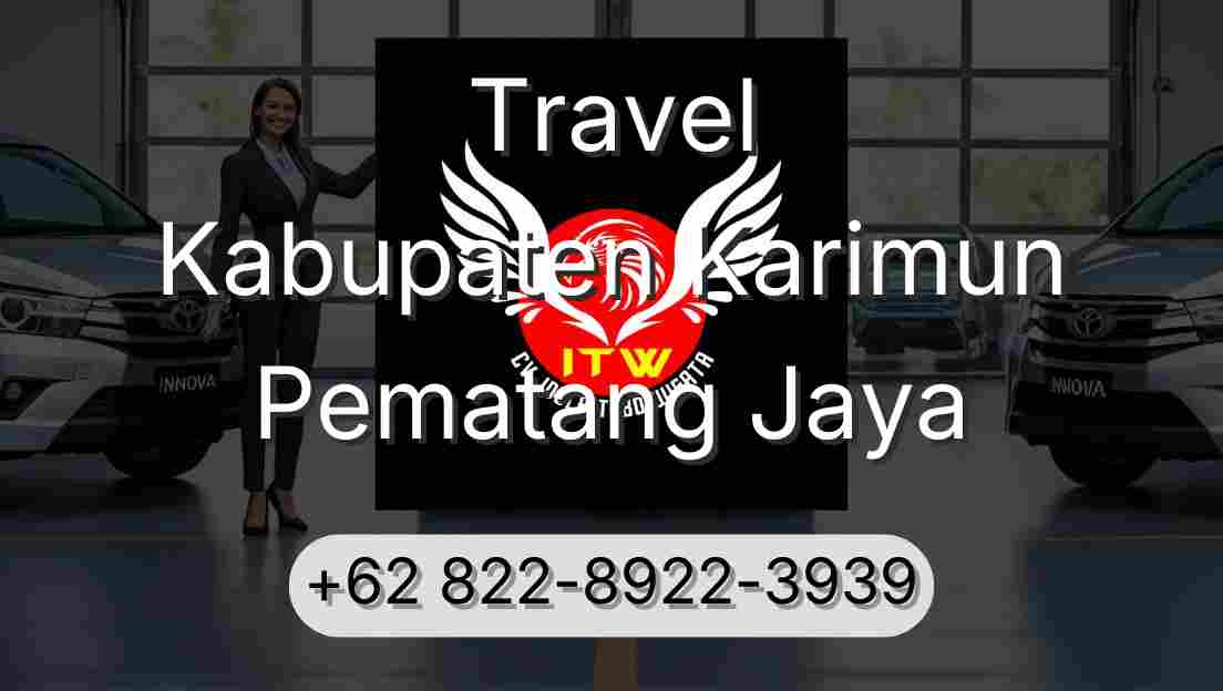 Travel Kabupaten Karimun Pematang Jaya