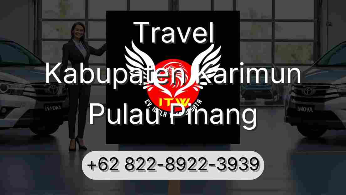 Travel Kabupaten Karimun Pulau Pinang