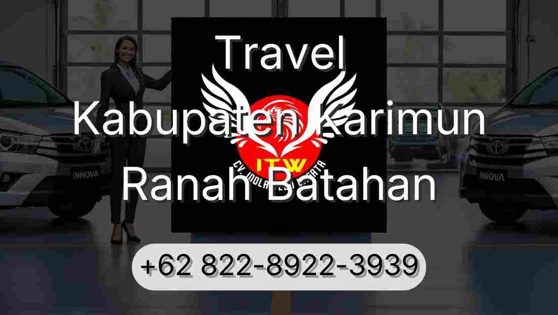 Travel Kabupaten Karimun Ranah Batahan