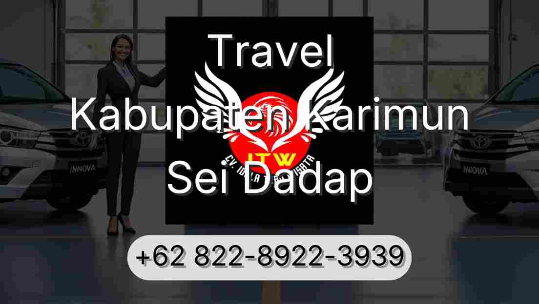 Travel Kabupaten Karimun Sei Dadap
