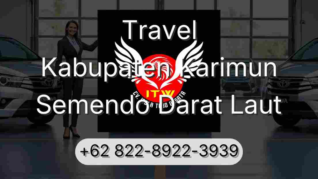 Travel Kabupaten Karimun Semendo Darat Laut