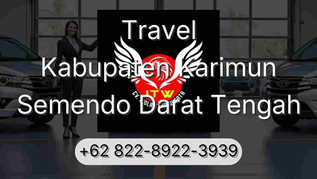 Travel Kabupaten Karimun Semendo Darat Tengah