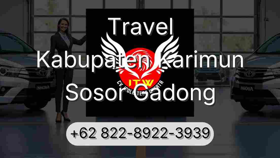 Travel Kabupaten Karimun Sosor Gadong
