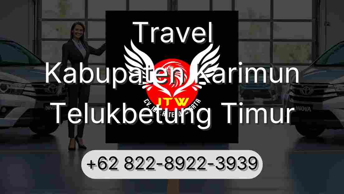 Travel Kabupaten Karimun Telukbetung Timur