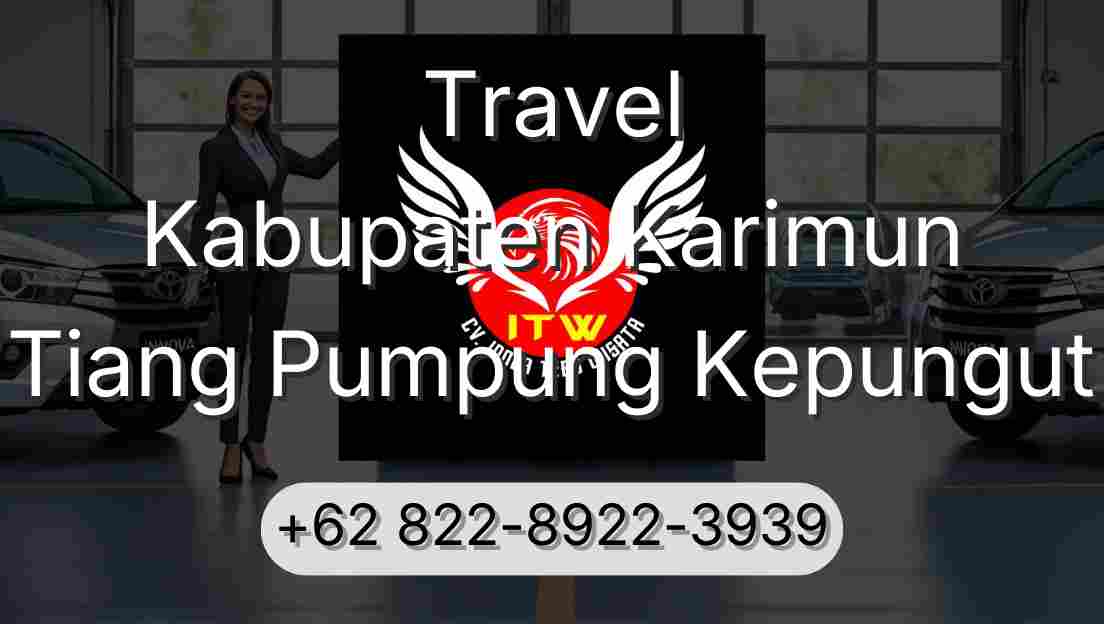 Travel Kabupaten Karimun Tiang Pumpung Kepungut