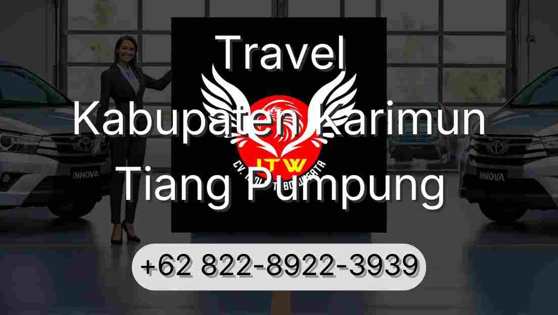 Travel Kabupaten Karimun Tiang Pumpung