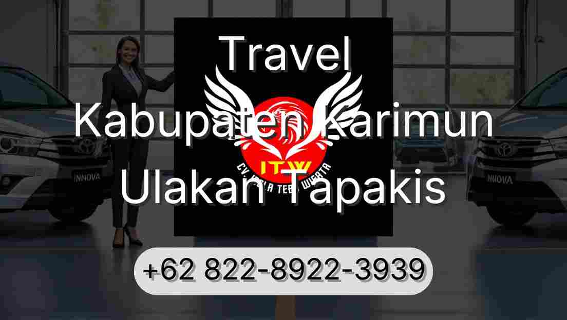 Travel Kabupaten Karimun Ulakan Tapakis