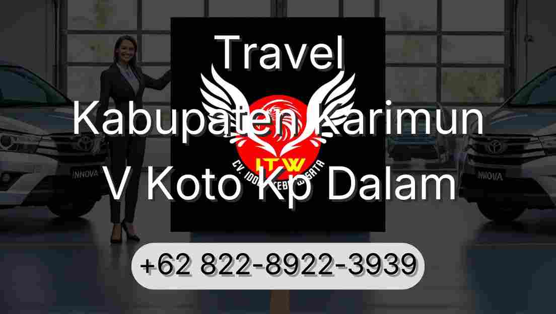 Travel Kabupaten Karimun V Koto Kp Dalam