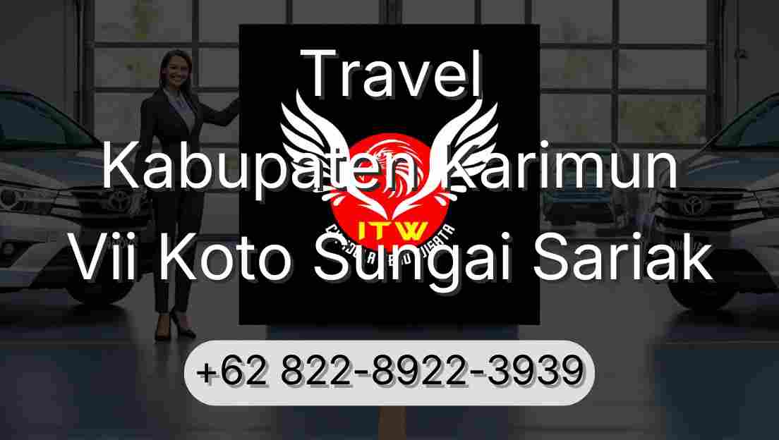 Travel Kabupaten Karimun Vii Koto Sungai Sariak