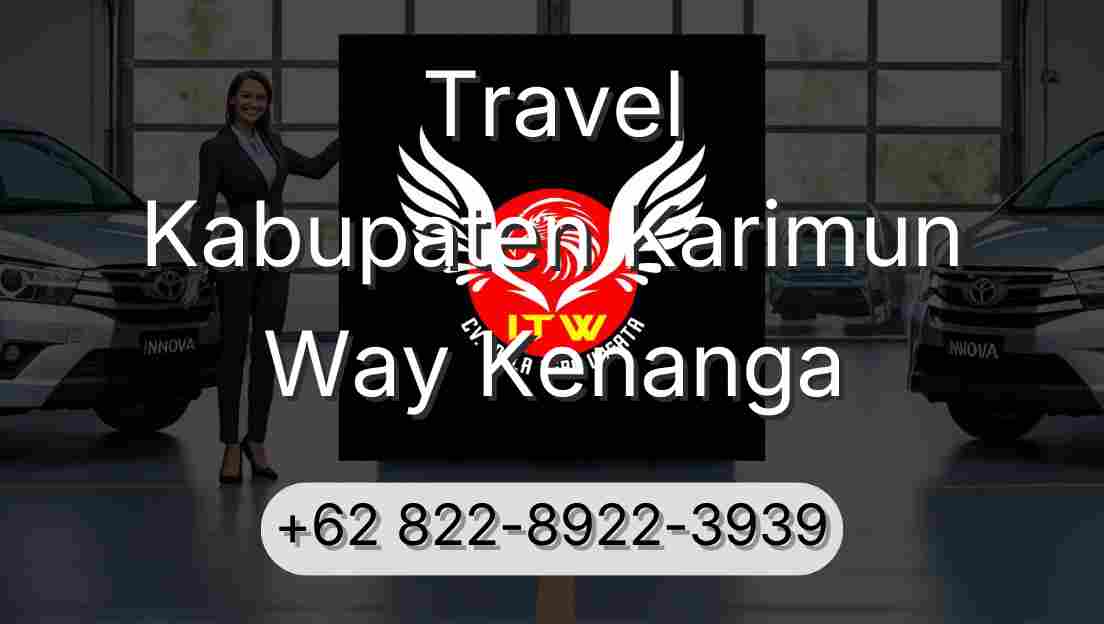 Travel Kabupaten Karimun Way Kenanga