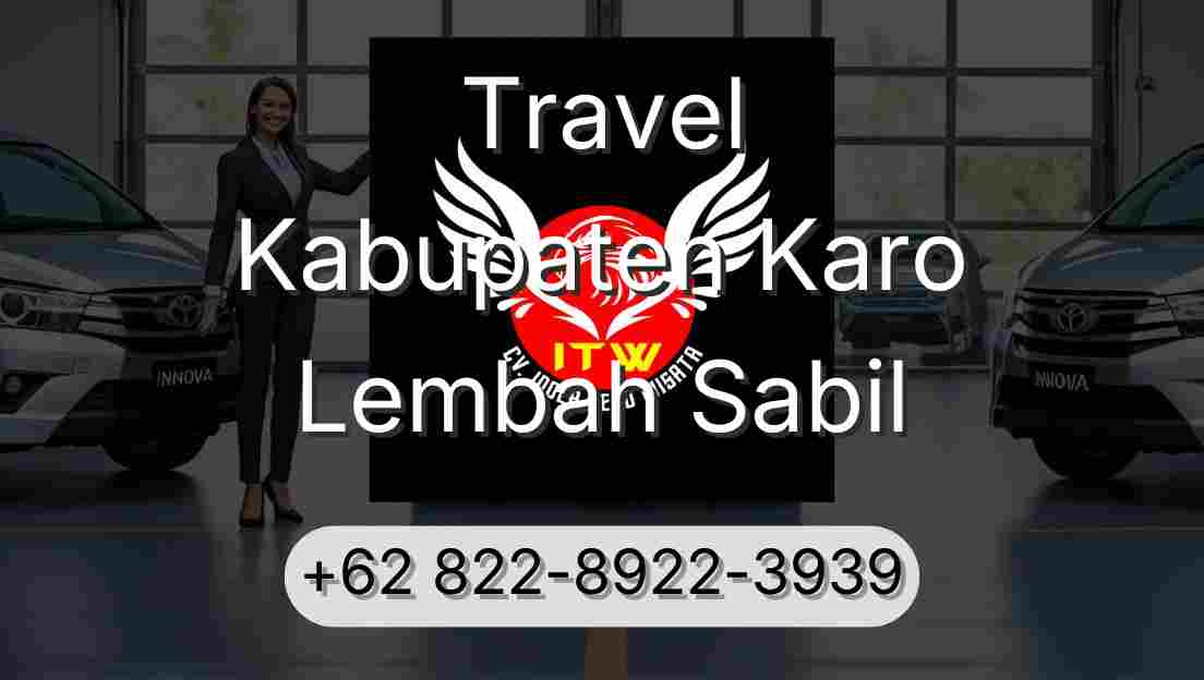 Travel Kabupaten Karo Lembah Sabil