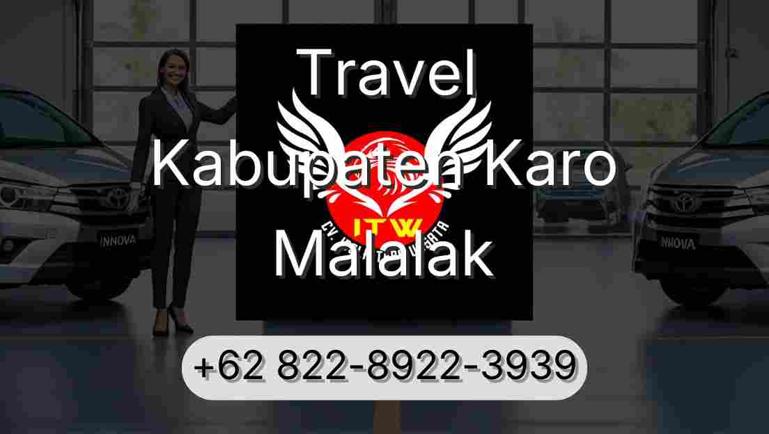 Travel Kabupaten Karo Malalak
