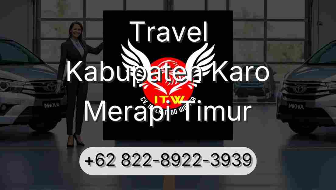Travel Kabupaten Karo Merapi Timur