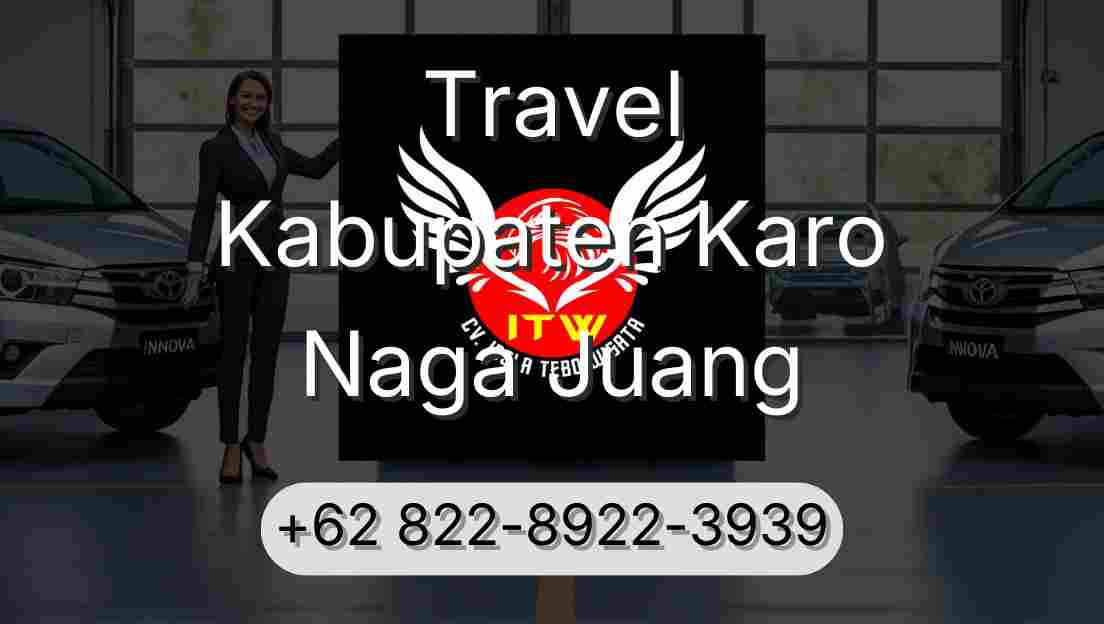 Travel Kabupaten Karo Naga Juang