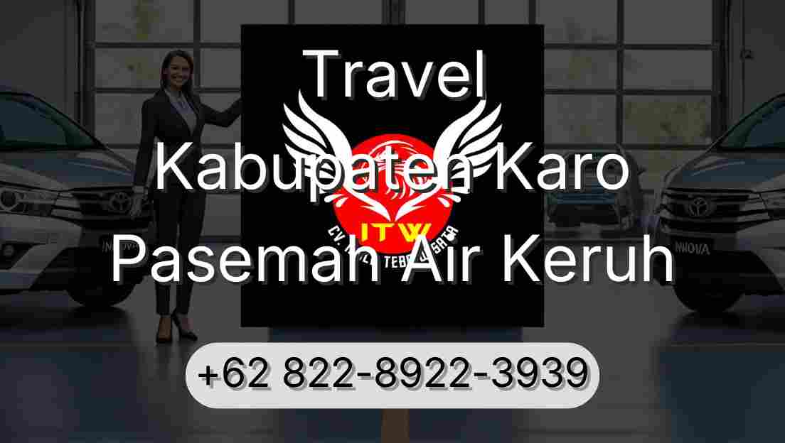 Travel Kabupaten Karo Pasemah Air Keruh