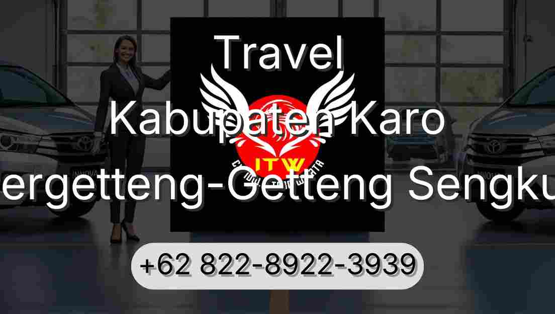 Travel Kabupaten Karo Pergetteng-Getteng Sengkut