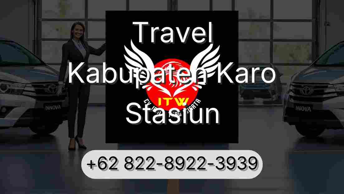 Travel Kabupaten Karo Stasiun