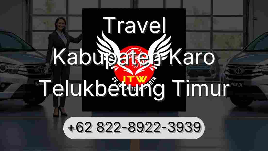 Travel Kabupaten Karo Telukbetung Timur