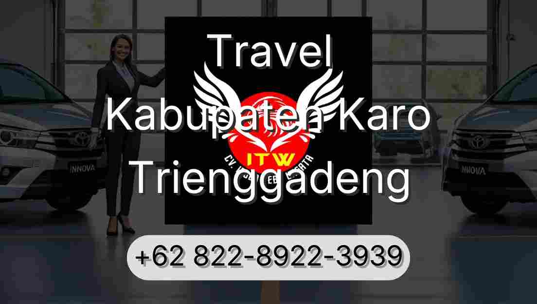 Travel Kabupaten Karo Trienggadeng