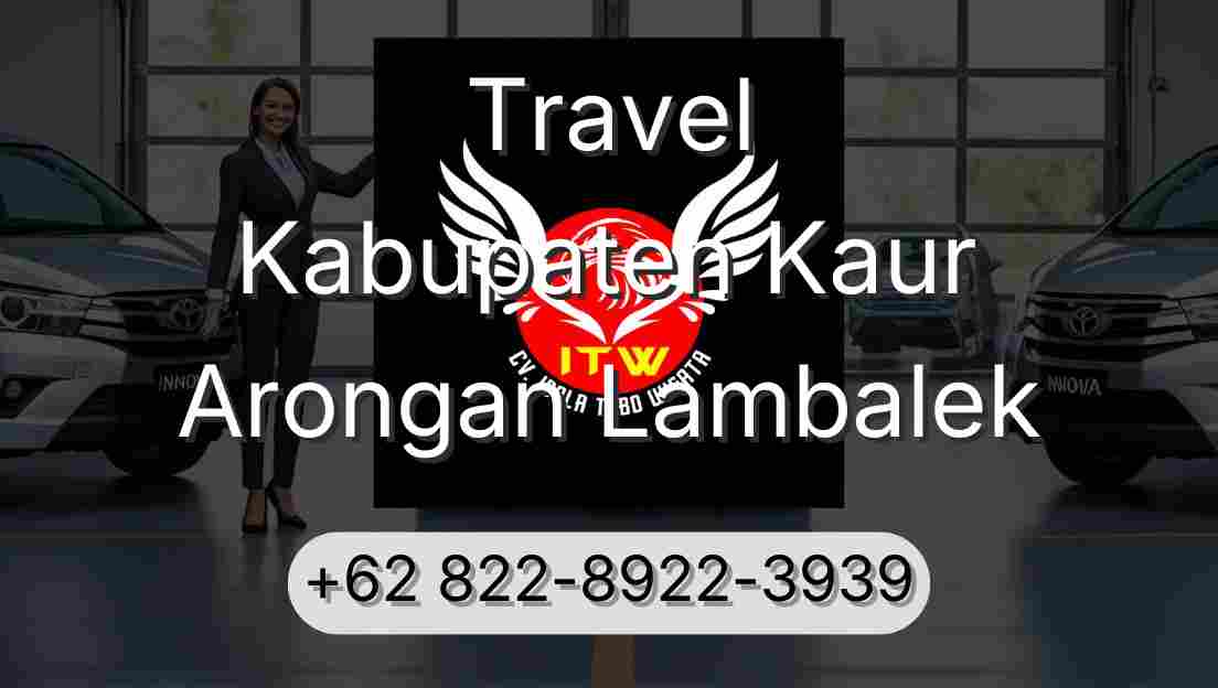 Travel Kabupaten Kaur Arongan Lambalek