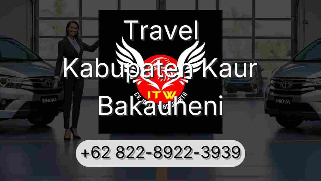 Travel Kabupaten Kaur Bakauheni