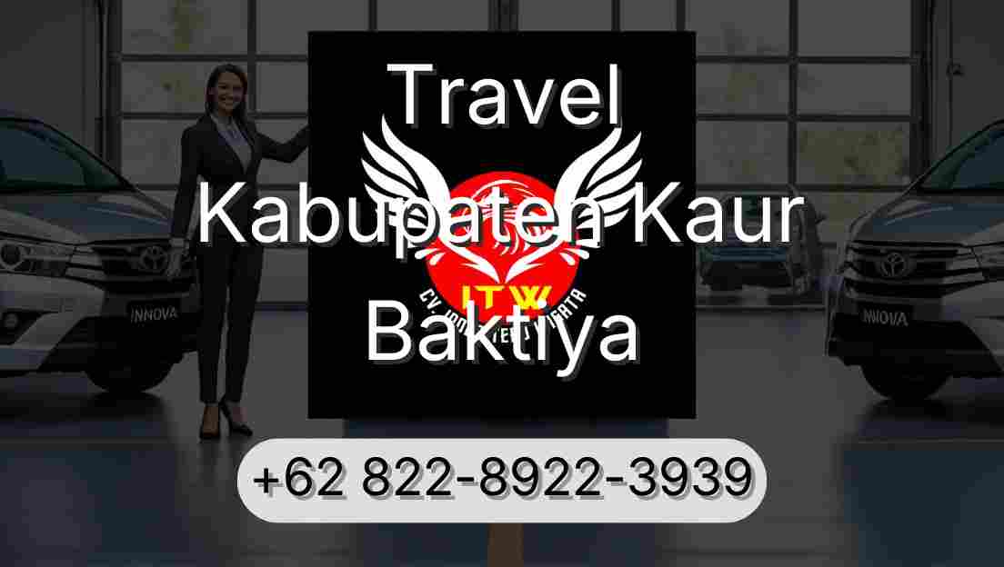 Travel Kabupaten Kaur Baktiya