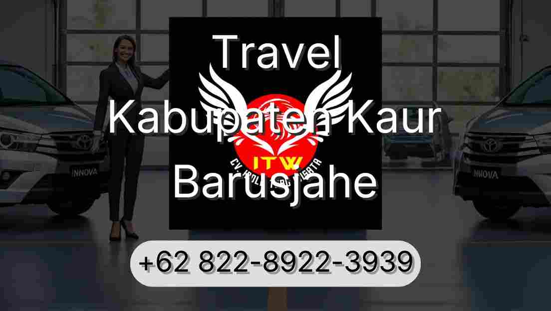 Travel Kabupaten Kaur Barusjahe