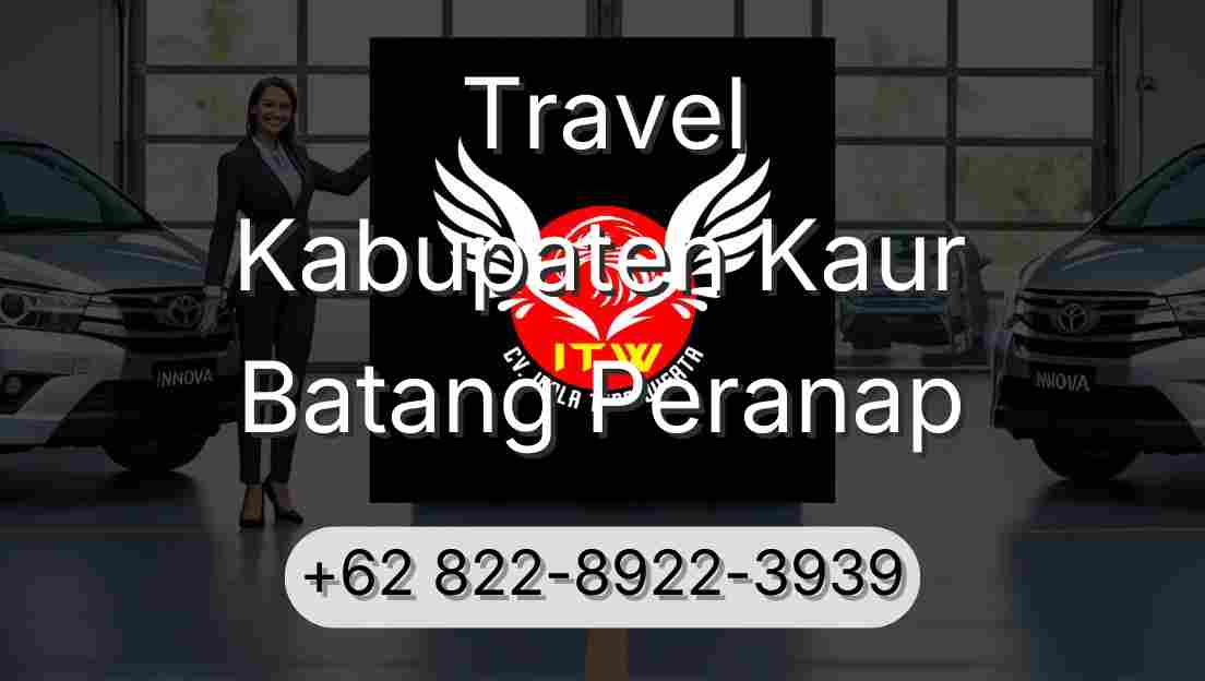 Travel Kabupaten Kaur Batang Peranap