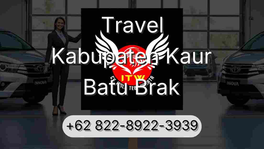 Travel Kabupaten Kaur Batu Brak