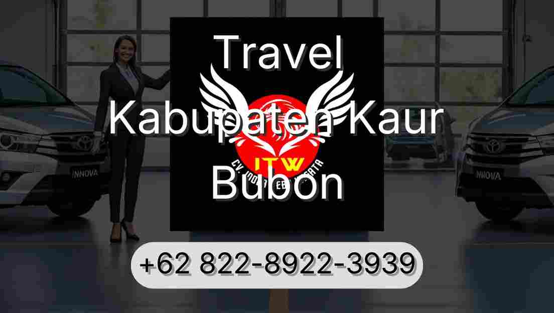 Travel Kabupaten Kaur Bubon