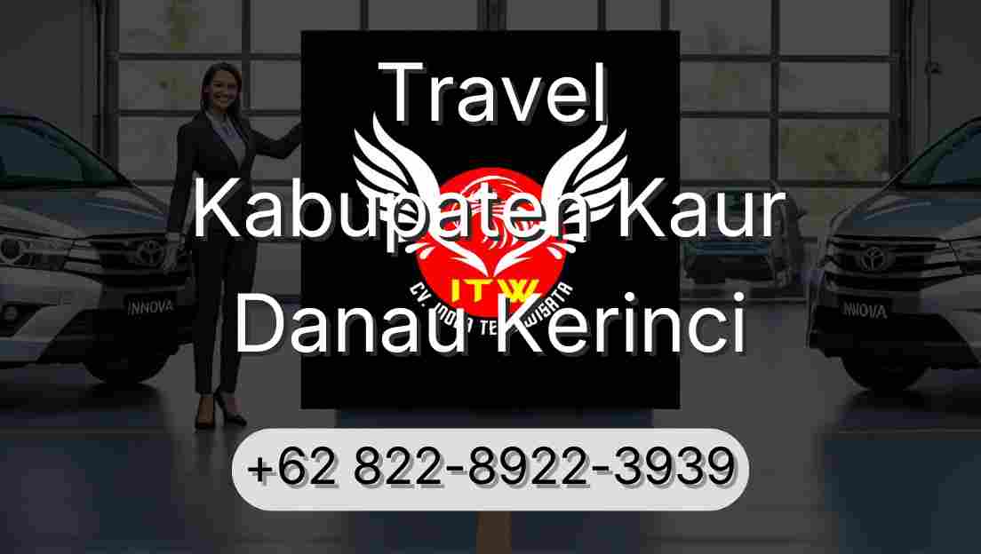 Travel Kabupaten Kaur Danau Kerinci