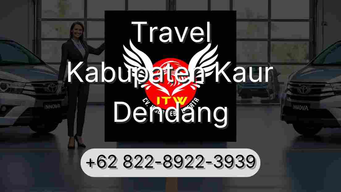 Travel Kabupaten Kaur Dendang