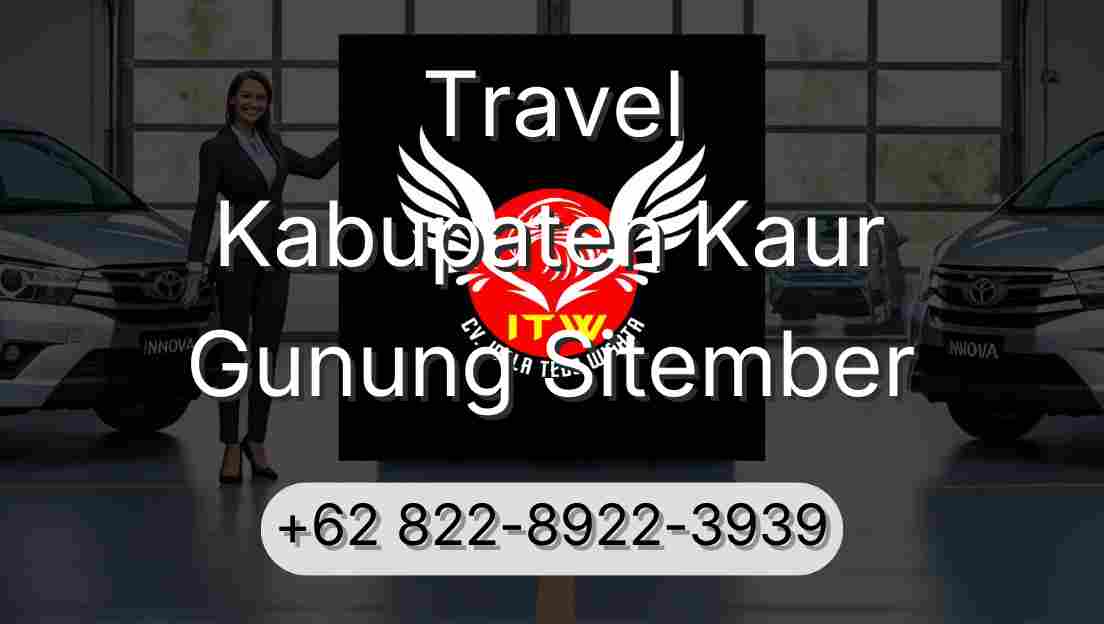Travel Kabupaten Kaur Gunung Sitember