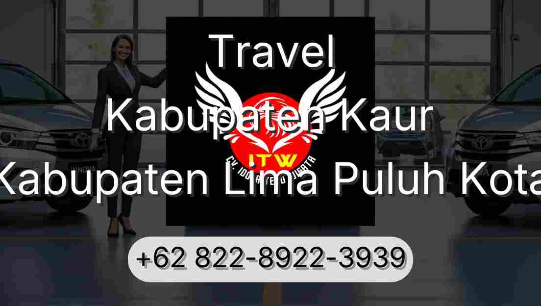 Travel Kabupaten Kaur Kabupaten Lima Puluh Kota