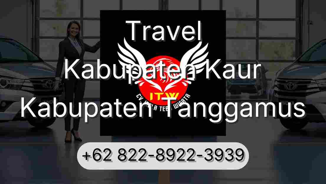 Travel Kabupaten Kaur Kabupaten Tanggamus