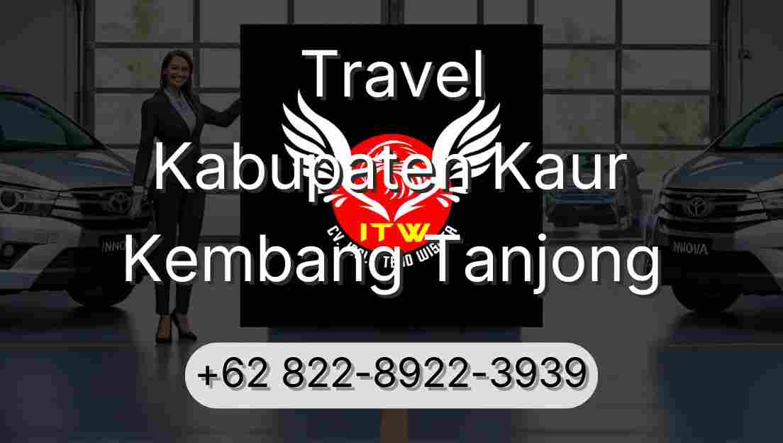 Travel Kabupaten Kaur Kembang Tanjong