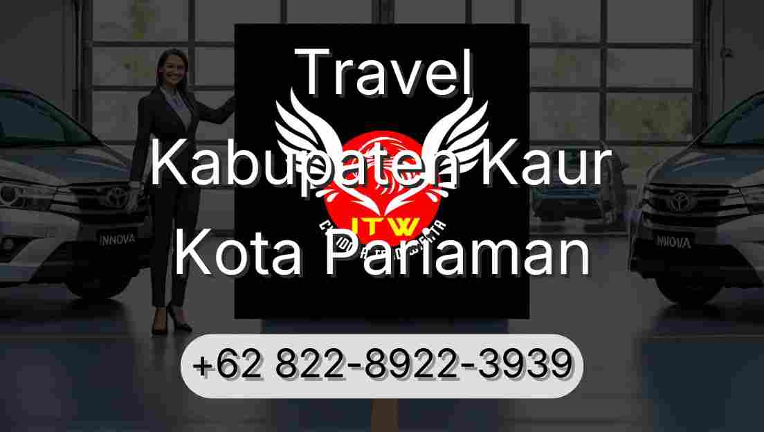Travel Kabupaten Kaur Kota Pariaman