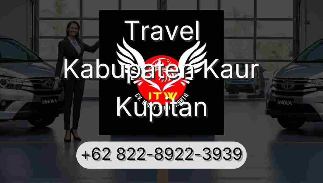 Travel Kabupaten Kaur Kupitan