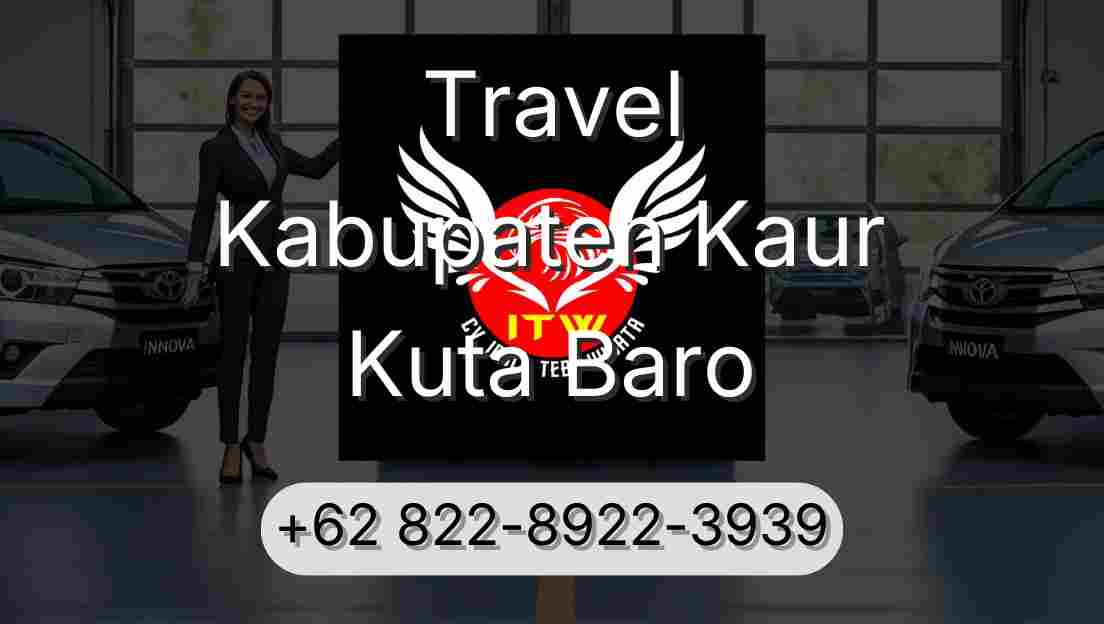 Travel Kabupaten Kaur Kuta Baro