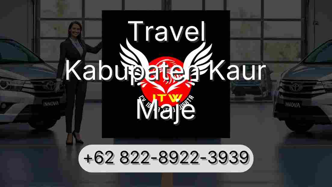 Travel Kabupaten Kaur Maje