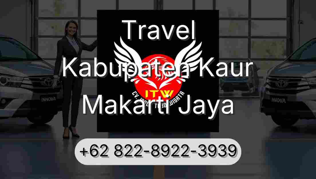 Travel Kabupaten Kaur Makarti Jaya