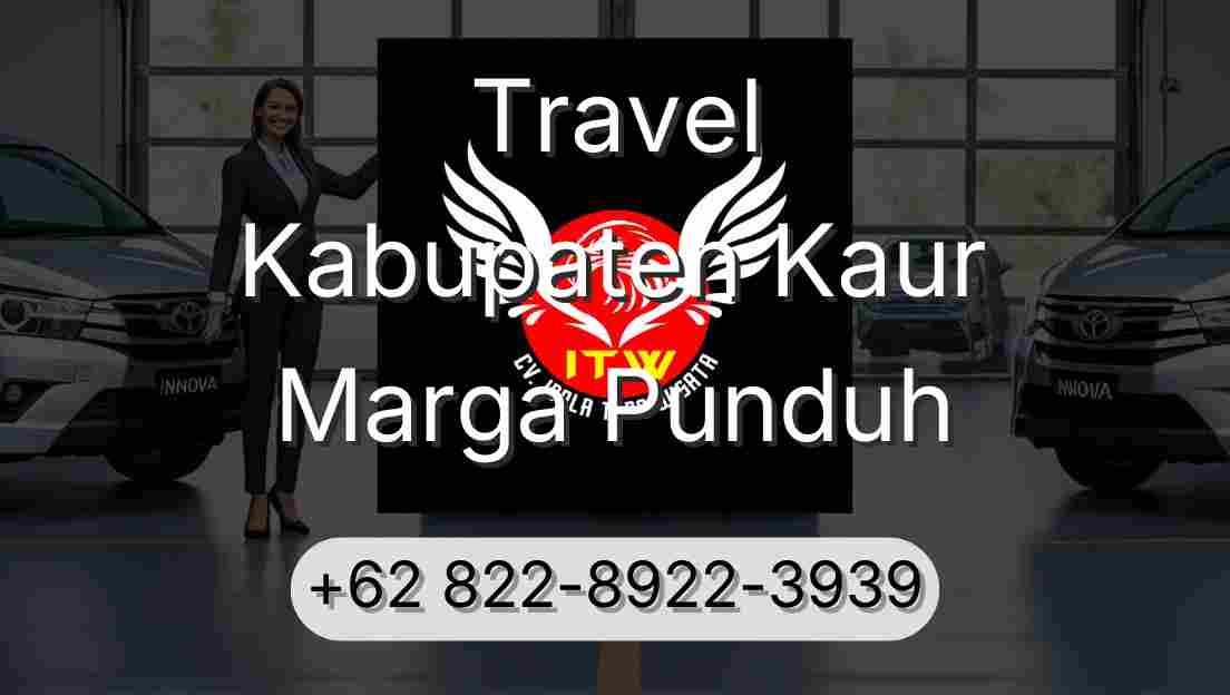 Travel Kabupaten Kaur Marga Punduh