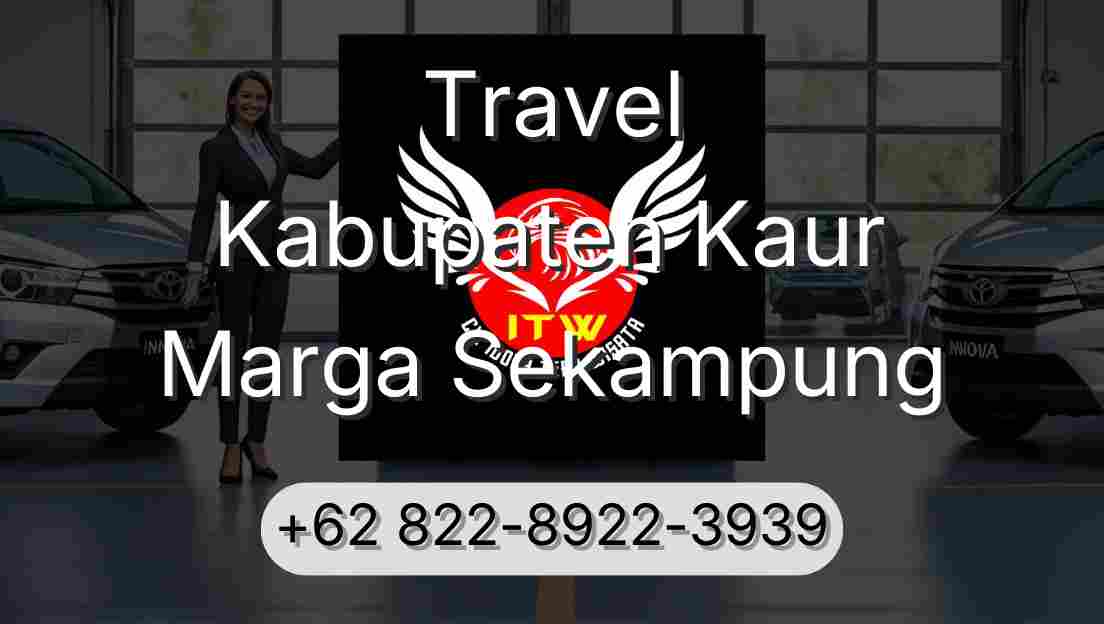 Travel Kabupaten Kaur Marga Sekampung