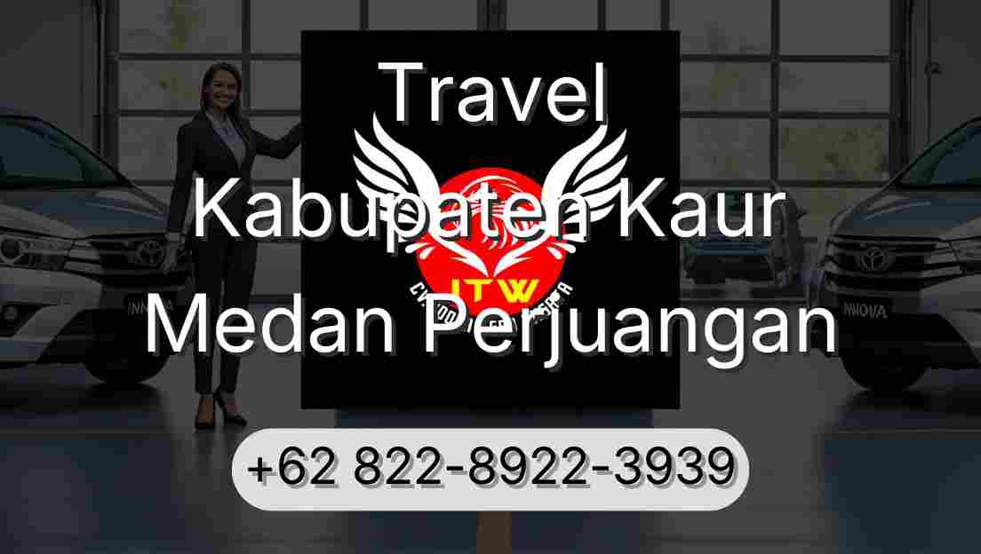 Travel Kabupaten Kaur Medan Perjuangan