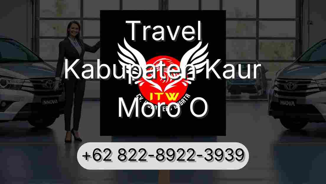 Travel Kabupaten Kaur Moro O